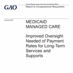 GAO recommends increased CMS oversight of Medicaid LTSS payment rates