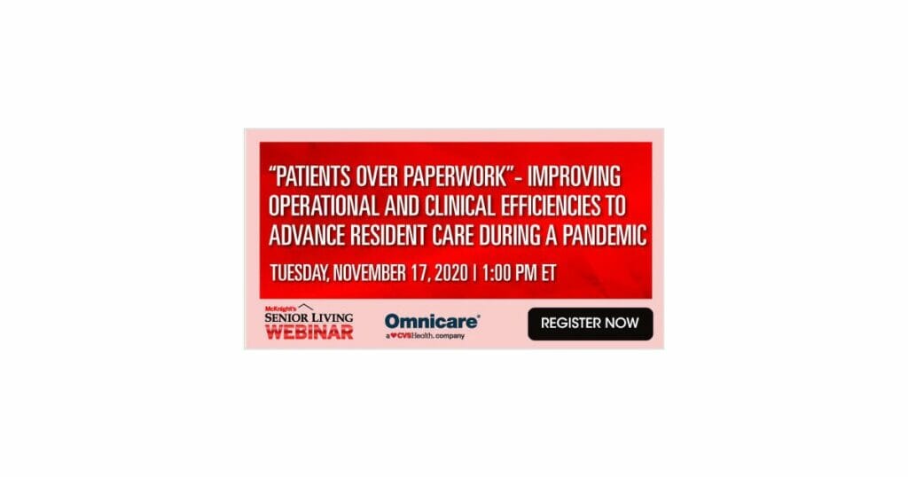 ‘Patients over Paperwork’- Improving Operational and Clinical Efficiencies to Advance Resident Care During a Pandemic