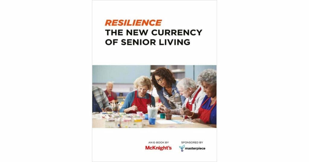 Resilience: The New Currency of Senior Living