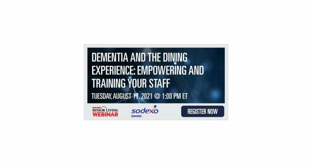 Dementia and the dining experience: Empowering and training your staff