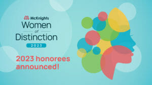 McKnight's Women of Distinction - 2023 honorees announced