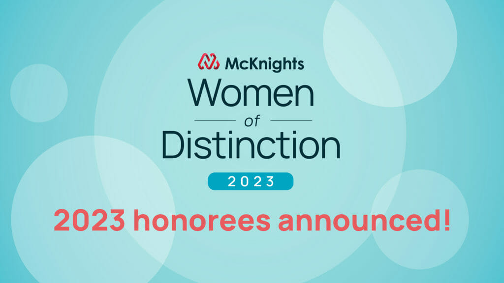 16 Veteran VIPs are part of 2023 McKnight’s Women of Distinction class