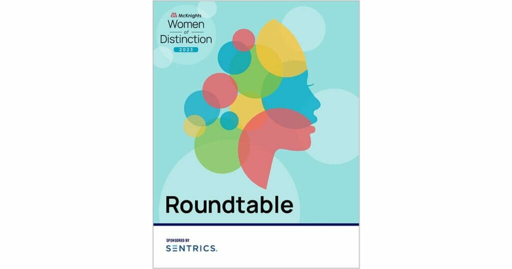 McKnight’s Women of Distinction Roundtable